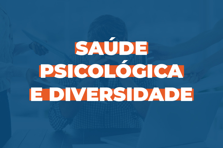 Saúde Psicológica e Diversidade
